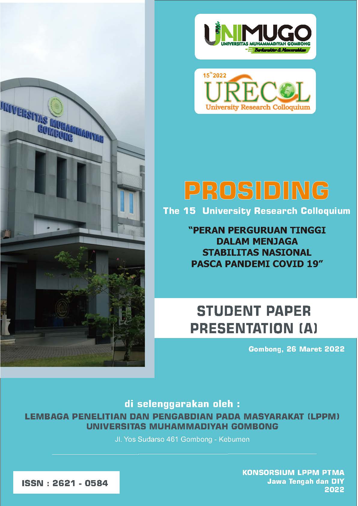					View Proceeding of The 15th University Research Colloquium 2022: Mahasiswa (Student Paper Presentation) A
				