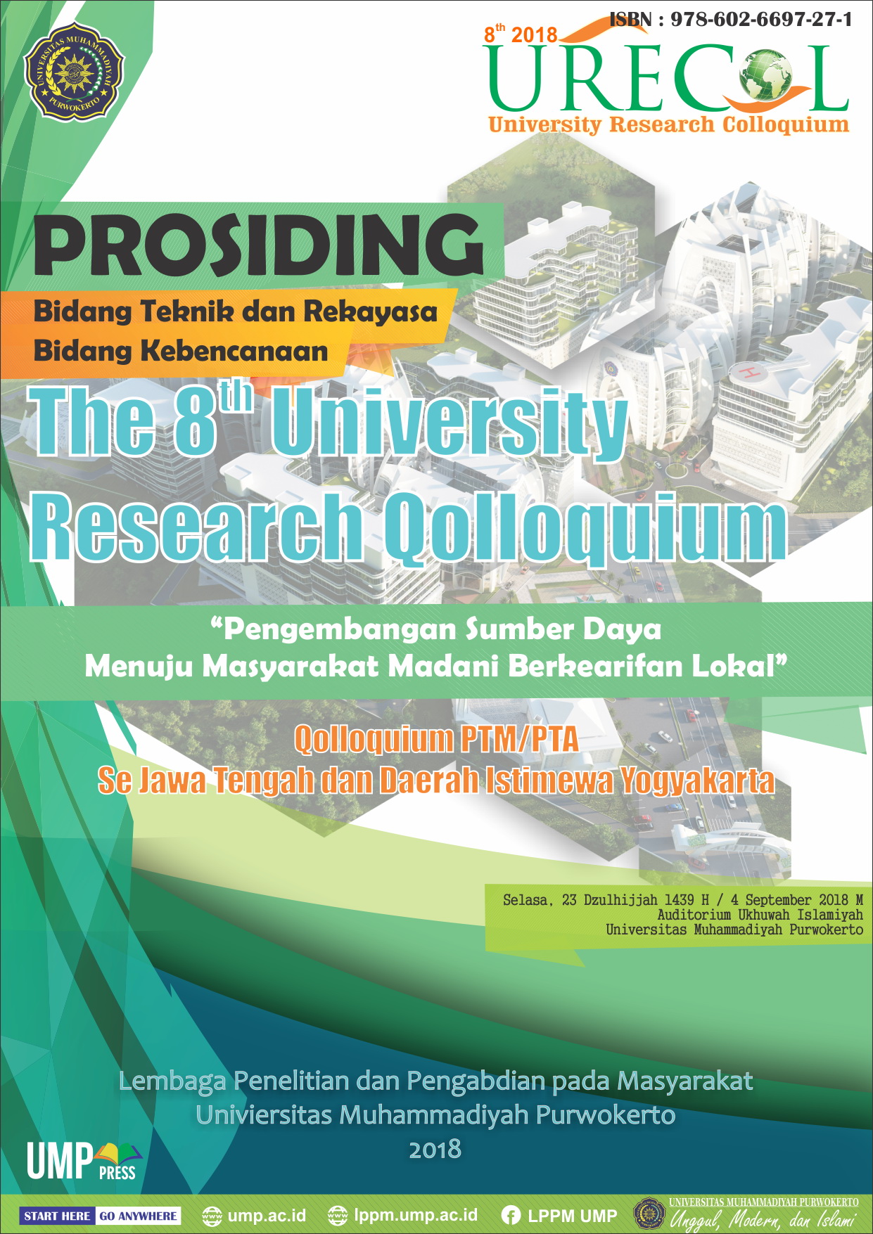 					View Proceeding of The 8th University Research Colloquium 2018: Bidang Teknik dan Rekayasa & Bidang Teknik Kebencanaan
				